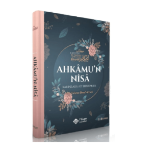 Kadınlara Ait Dini Hükümler Ahkamun Nisa - Ebu'l Ferec İbnü'l Cevzi itisam yayınları