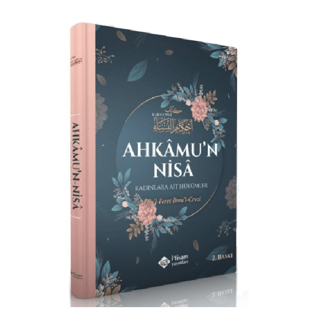 Kadınlara Ait Dini Hükümler Ahkamun Nisa - Ebu'l Ferec İbnü'l Cevzi itisam yayınları