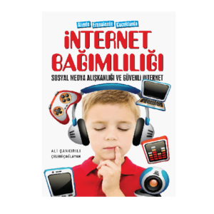ailede gençlerde çocuklarda internet bağımlılığı kitabı ali çankırılı
