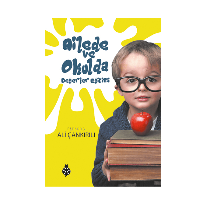 ailede ve okulda değerler eğitimi pedagog ali çankırılı