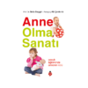 anne olma sanatı sefa saygılı ali çankırılı
