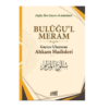 Buluğu'l Meram - Ahkam Hadisleri - İbni Hacer - Guraba Yayınları
