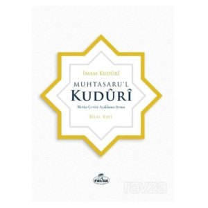Muhtasaru’l Kuduri; Arapça Metin-Tercüme-Dipnot-Şema ravza yayınları