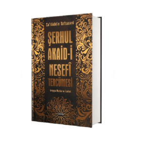taftazani şerhu'l akaid ; nesefi akaidi şerhi yasin yayınevi talha alp