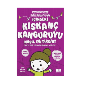 içindeki kıskanç kanguruyu nasıl eğitirsin hatice kübra tongar